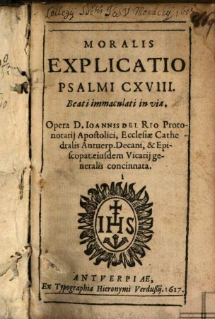 Moralis explicatio psalmi 118