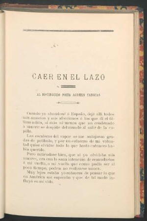 Caer en el lazo : Al distinguido poeta Agustín Yanguas