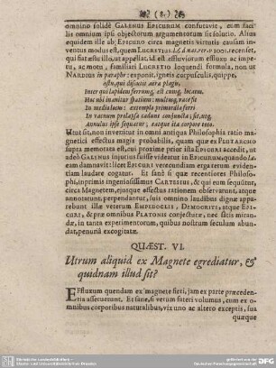 QUAEST. VI. Utrum aliquid ex Magnete egrediatur, & quidnam illud sit?