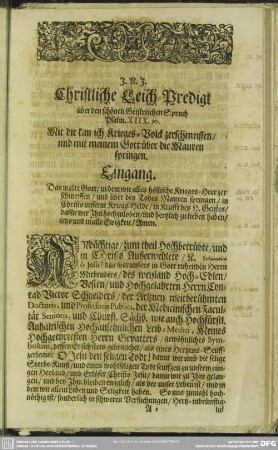 Leichenpredigt : Christliche Leich-Predigt. Eingang. Text. Vorbereitung Zur Abhandelung des Textes. Erörterung des vorgeschlagenen Haupt-punctes