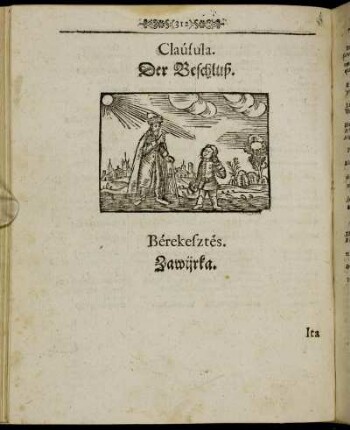 Clausula. = Der Beschluß. = Bérekesztés. = Zawijrka.