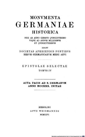 Die Aktenstücke zum Frieden von S. Germano 1230 : = Acta pacis ad S. Germanum anno MCCXXX initae