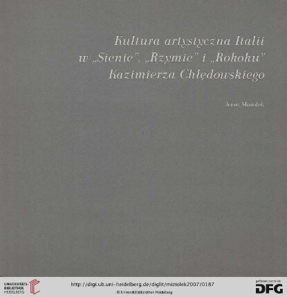 Kultura artystyczna Italii w „Sienie“, „Rzymie“ i „Rokoku“ Kazimierza Chłędowskiego
