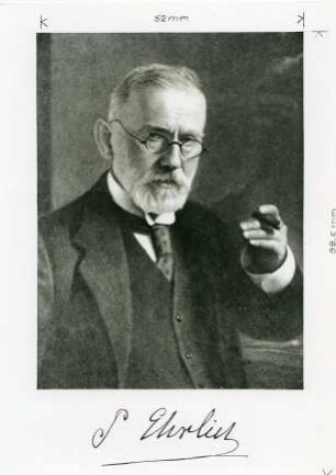 Porträt Paul Ehrlich (1854-1915; Mediziner) mit Namenszug