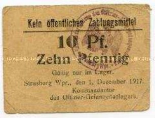 Offiziersgefangenenlager Strasburg Westpreußen, 10 Pfennig