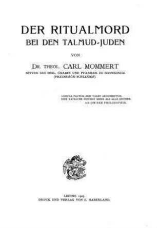 Der Ritualmord bei den Talmud-Juden / von Carl Mommert