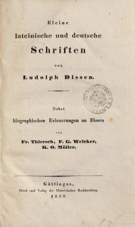 Kleine lateinische und deutsche Schriften