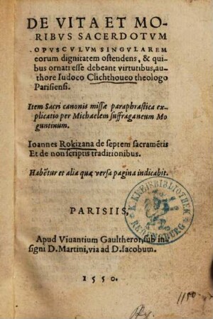 De Vita Et Moribvs Sacerdotvm Opvscvlvm : Singvlarem eorum dignitatem ostendens, & quibus ornati esse debeant virtutibus