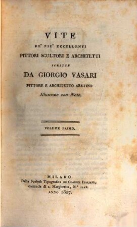 Vite de' piu' eccellenti pittori, scultori e architetti, 1