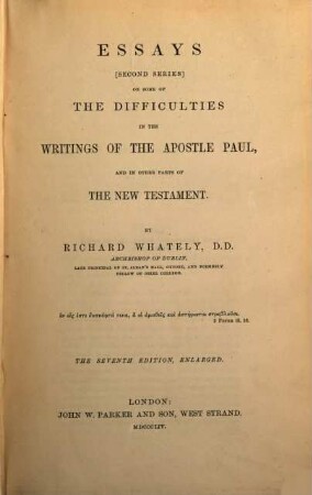 Essays on some of the difficulties in the writings of the Apostle Paul, and in other parts of the New Testament. 2