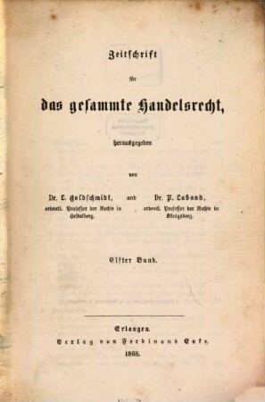 Zeitschrift für das gesamte Handelsrecht. 11. 1868