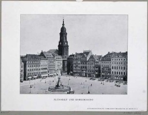 Ansicht des Altmarktes in Dresden, Blick nach Südosten auf die Kreuzkirche und das Germania-Denkmal