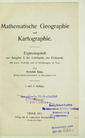 Mathematische Geographie und Karthographie : Ergänzungsheft zur Ausgabe A des Lehrbuchs der Erdkunde