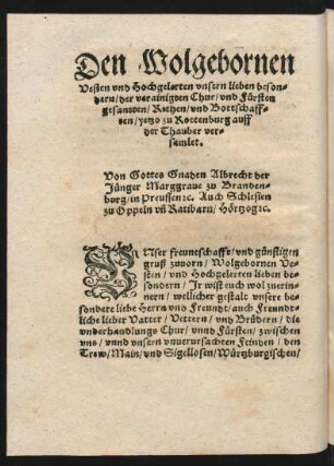 Den Wolgebornen ... Chur/ und Fürsten gesantten/ Rethen/ und Bottschafften/ yetzo zu Rottenburg auff der Thauber versamlet.