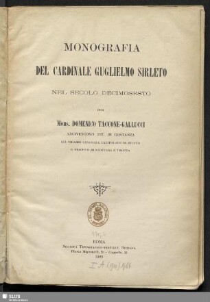 Monografia del cardinale Guglielmo Sirleto : nel secolo decimosesto