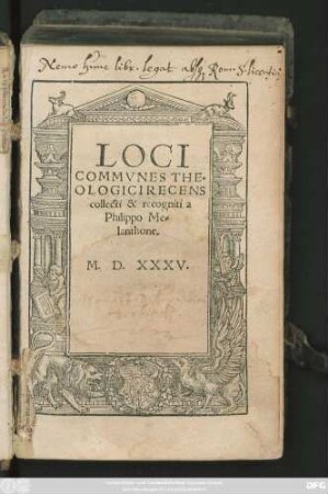 LOCI || COMMVNES THE=||OLOGICI RECENS collecti & recogniti a || Philippo Me=||lanthone.||