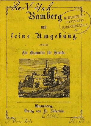 Bamberg und seine Umgebung : ein Wegweiser für Fremde