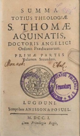 1,2: Summa Totius Theologiæ S. Thomæ Aquinatis, Doctoris Angelici Ordinis Prædicatorum