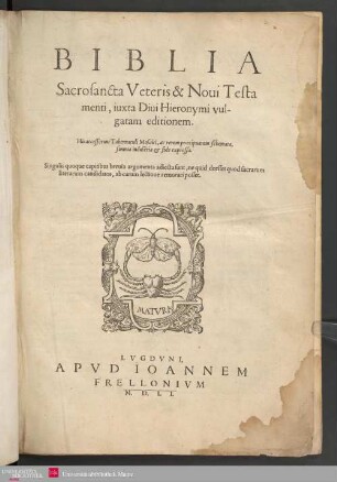 Biblia Sacrosancta Veteris et Novi Testamenti : iuxta Diui Hieronymi vulgatam editionem