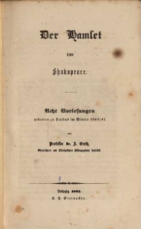 Der Hamlet von Shakspeare : Acht Vorlesungen gehalten zu Putbus im Winter 1860/61