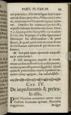 Cap. IV. De impedimentis & periculis aliis.