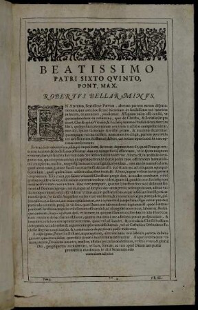 Beatissimo Patri Sixto Quinto Pont. Max. Robertus Bellarminus.
