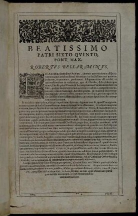 Beatissimo Patri Sixto Quinto Pont. Max. Robertus Bellarminus.