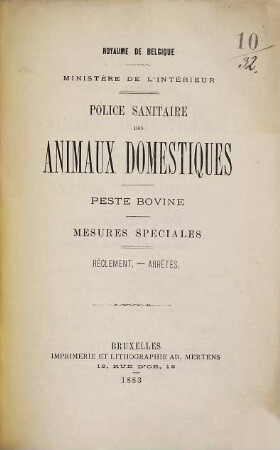 Police sanitaire des animaux domestiques : Royaume de Belgique. (Service vétérinaire. - Indemnités.), 2