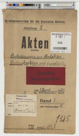 Anforderungen aus Anlaß der Einbruchsaktion und Gewaltakte: Bd. 5
