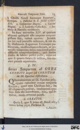 § IV. Series Temporum ab Orbe Condito usque ad Christum in IX. Epochas distributa.