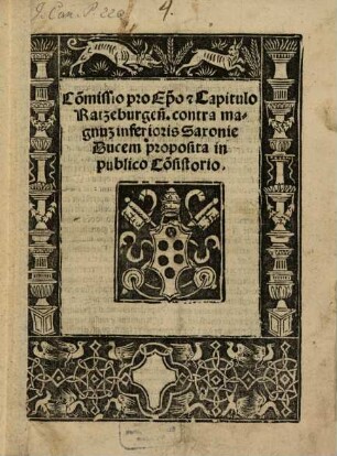 Commissio pro Episcopo et Capitulo Raceburgensi contra magnum inferioris Saxonie Ducem proposita in publico Consistorio