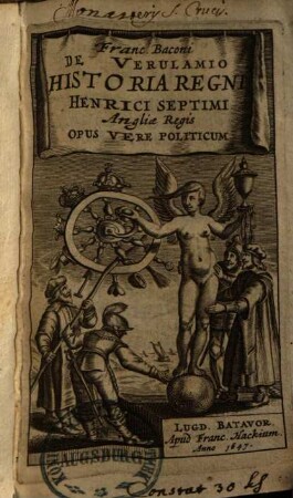 Historia regni Henrici VII. Angliae regis : opus vere politic.