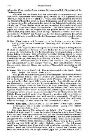 574, E. Hirt. Wandlungen und Gegensätze in der Lehre von den nervösen und psychologischen Zuständen. 1914 / L. Scholz. Die Gesche Gottfried. Eine kriminalpsychologische Studie. 1913