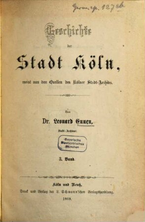 Geschichte der Stadt Köln : meist aus den Quellen des Kölner Stadt-Archivs. 3