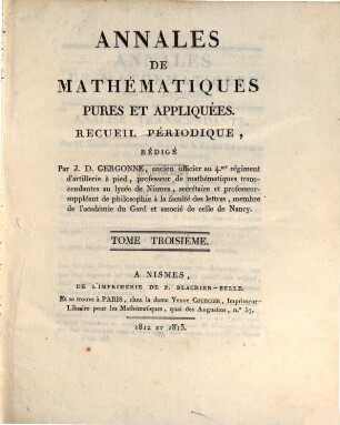 Annales de mathématiques pures et appliquées. 3. 1812/13