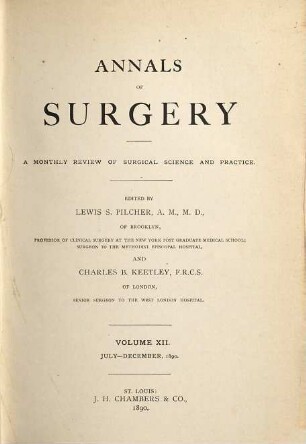 Annals of surgery : a monthly review of surgical science and practice. 12. 1890