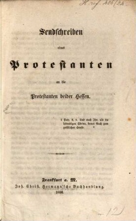 Sendschreiben eines Protestanten an die Protestanten beider Hessen