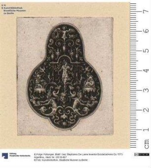 8) Folge: Füllungen. Blatt 1 bez: Stephanvs De Lavne Inventor Excidebat Anno Do 1573. Argentina.