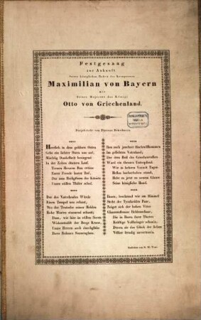 Festgesang zur Ankunft Sr. Kgl. Hoheit des Kronprinzen Maximilian von Bayern mit Sr. Majest. des Königs Otto von Griechenland