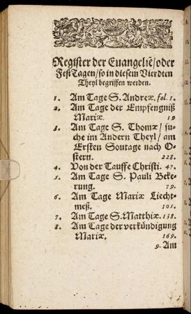 Register der Evangelie/ oder Fest Tagen/ so in disem Vierdten Theyl begriffen werden.