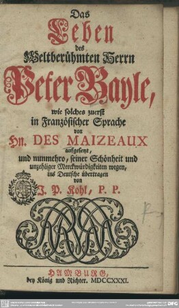Das Leben des Weltberühmten Herrn Peter Bayle