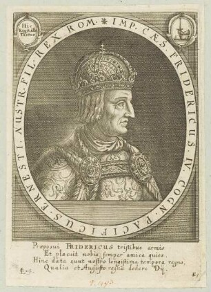 Bildnis des Fridericus IV. Rex Rom.