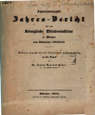 Jahresbericht des Königlichen Central-Blinden-Instituts München. 1853/54 = 28