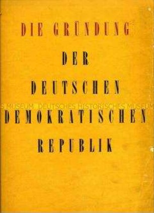 Bildheft zur Gründung der DDR mit Porträts aller Regierungsmitglieder