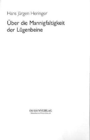 Laudatio auf den Konrad-Duden-Preisträger 1990 Hans Jürgen Heringer
