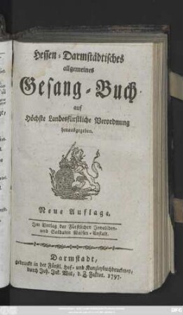 Hessen-Darmstädtisches allgemeines Gesangbuch auf Höchste Landesfürstliche Verordnung herausgegeben
