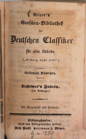 Lichtwer's Fabeln : (im Auszuge) ; mit Biographie und Portrait