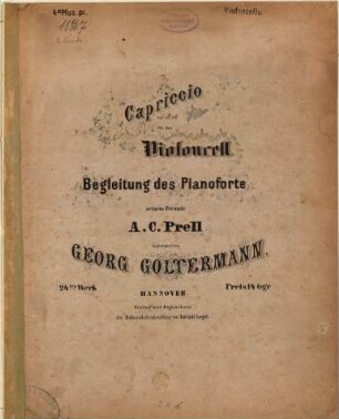 Capriccio für das Violoncell mit Begleitung des Pianoforte : 24. Werk