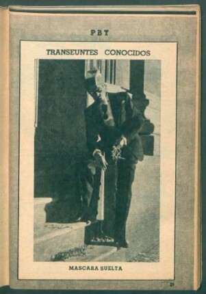 Máscara suelta - [Fotografía] : Transeúntes conocidos
