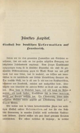 Fünftes Kapitel. Einfluß der deutschen Reformation auf Frankreich